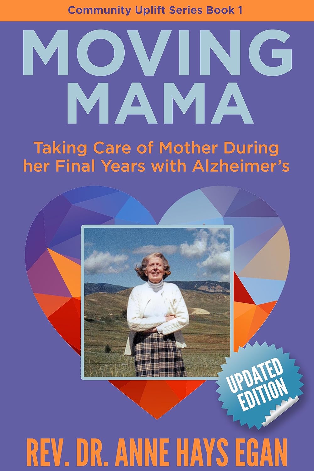 Read more about the article Moving Mama: Taking Care of Mother During Her Final Years with Alzheimer’s (Community Uplift Series)